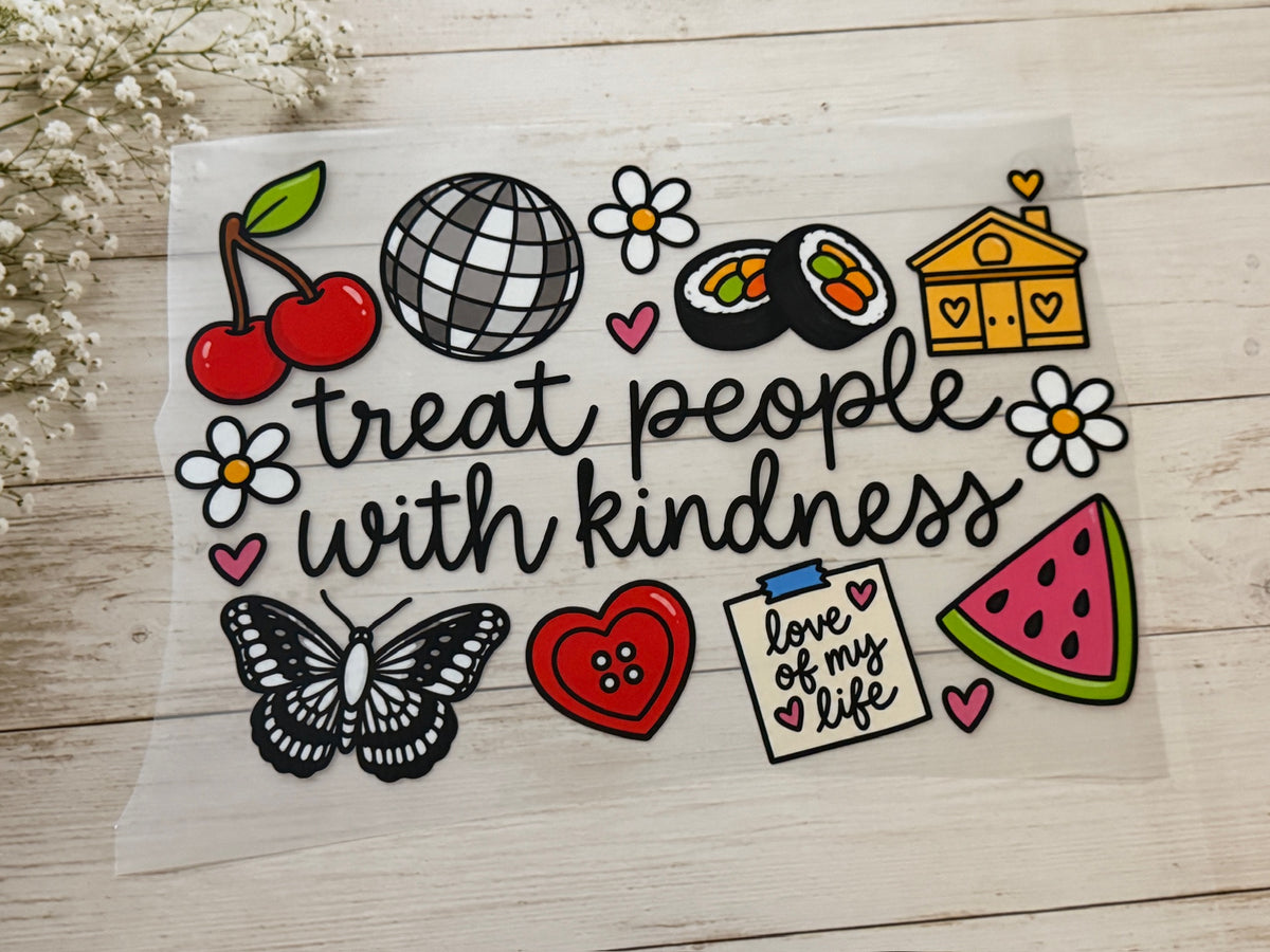 Treat People with Kindness