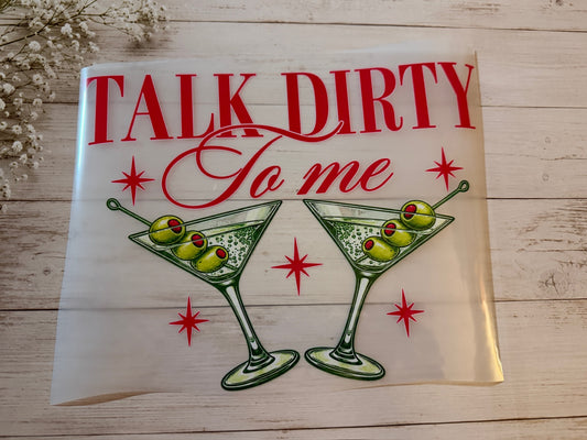 Talk dirty to me