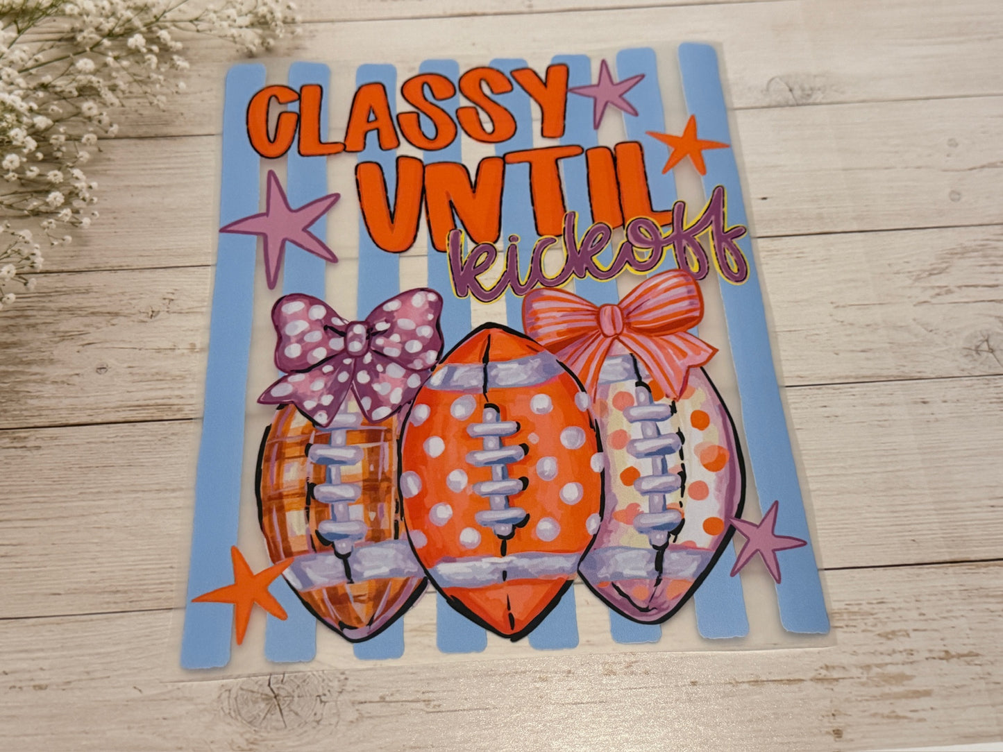 Classy Until Kickoff