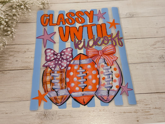 Classy Until Kickoff