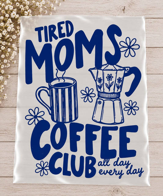 Tired Moms Coffee Club