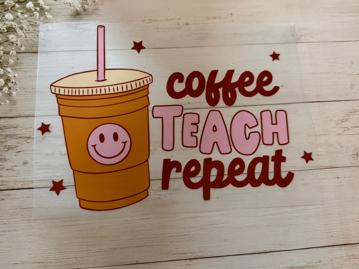 Coffee Teach Repeat