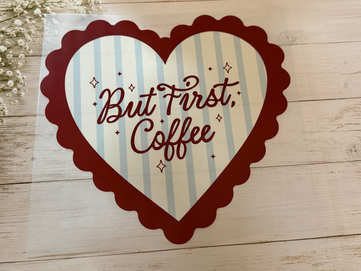 But First Coffee
