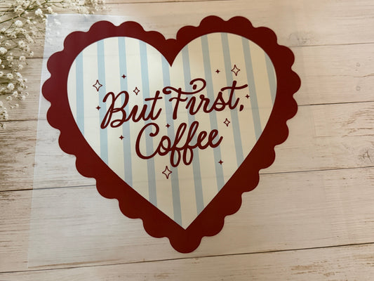 But First Coffee