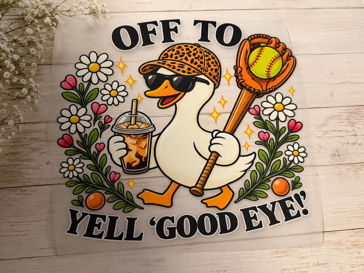 Off To Yell Good Eye